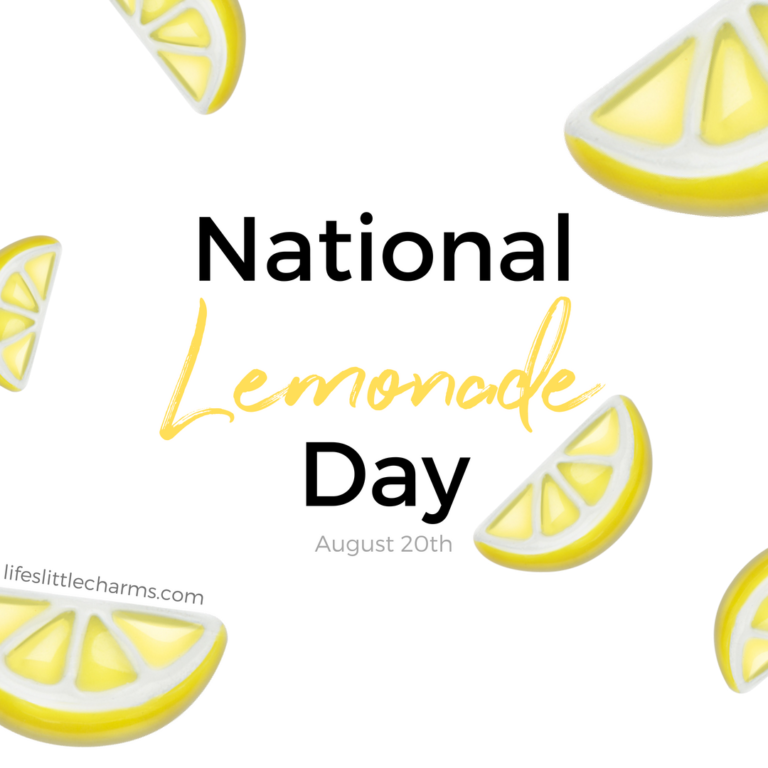 National Lemonade Day- August 20