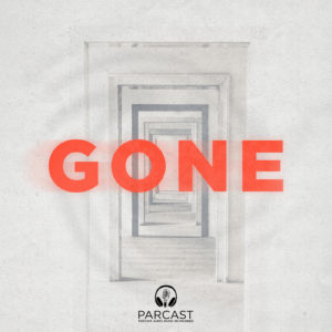 Gone podcast cover