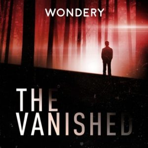 The Vanished Podcast Cover