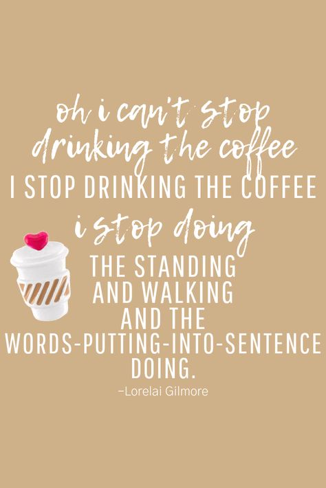 Gilmore Girls Coffee Quote