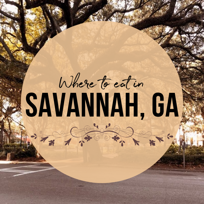 Where to Eat in Savannah, GA