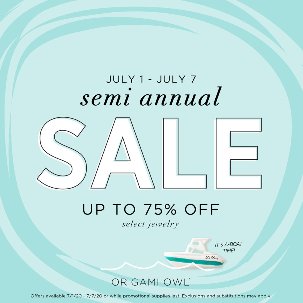 Semi annual sale July  1- July 7