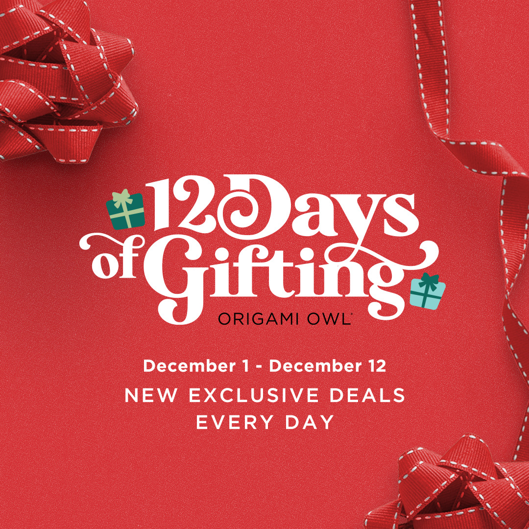 Origami Owl 12 Days of Gifting